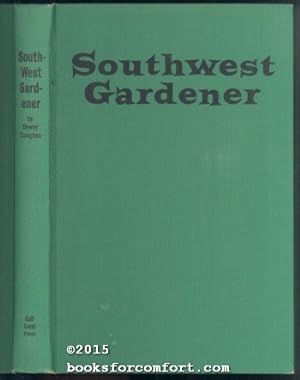 Seller image for Southwest Gardener for sale by booksforcomfort