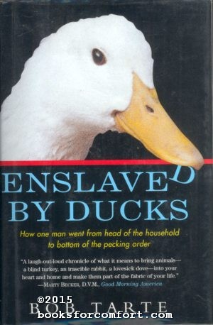 Seller image for Enslaved by Ducks for sale by booksforcomfort