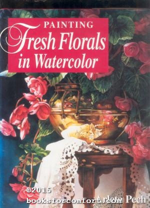 Image du vendeur pour Painting Fresh Florals in Watercolor mis en vente par booksforcomfort