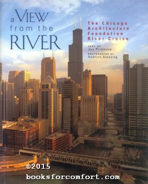 Seller image for A View from the River: The Chicago Architecture Foundation River Cruise for sale by booksforcomfort