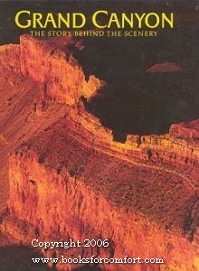 Seller image for Grand Canyon, The Story Behind The Scenery for sale by booksforcomfort