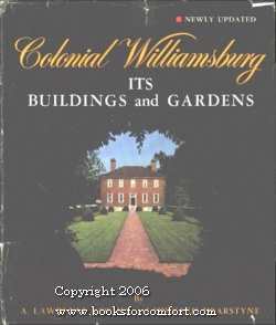 Seller image for Colonial Williamsburg Its Buildings and Gardens for sale by booksforcomfort