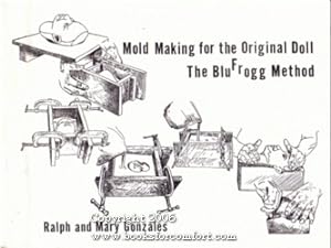 Seller image for Mold Making for the Original Doll for sale by booksforcomfort
