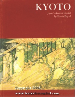 Immagine del venditore per Kyoto Japan's Ancient Capital venduto da booksforcomfort