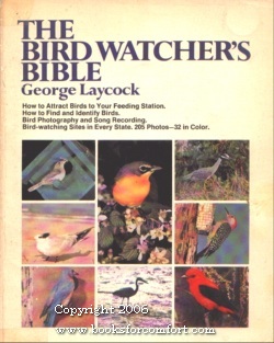 Seller image for The Bird Watcher's Bible for sale by booksforcomfort