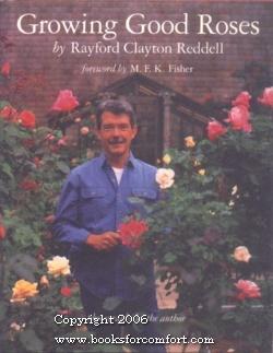 Seller image for Growing Good Roses for sale by booksforcomfort