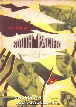 Immagine del venditore per The Tale of Rodgers and Hammerstein's South Pacific venduto da booksforcomfort