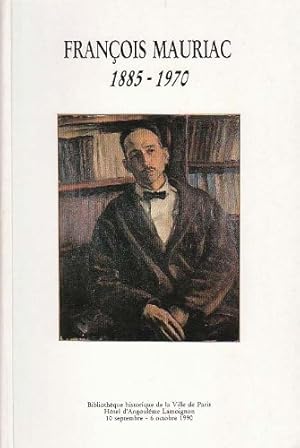 François Mauriac et les grands esprits de son temps