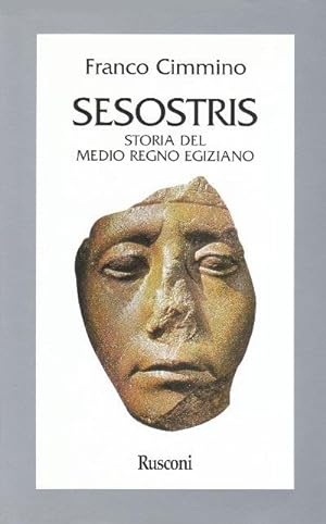 Sesostris - Storia del Medio Regno Egiziano
