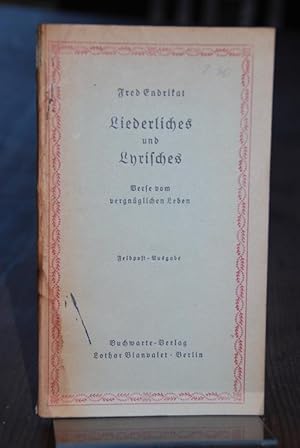 Bild des Verkufers fr Liederliches und Lyrisches. Verse vom vergnglichen Leben. zum Verkauf von Altstadt-Antiquariat Nowicki-Hecht UG