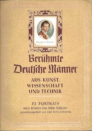 Berühmte Deutsche Männer Aus Kunst , Wissenschaft und Technik. 72 Porträts nach Bildern von Willi...