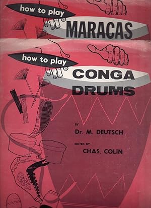 Imagen del vendedor de How to Play Conga Drums + How to Play Maracas a la venta por MAGICBOOKS