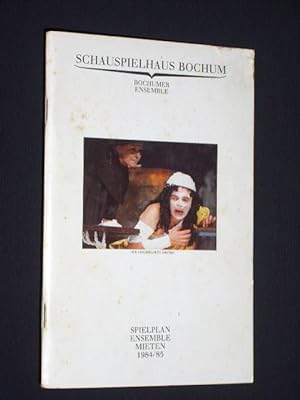 Bild des Verkufers fr Schauspielhaus Bochum, Bochumer Ensemble. Spielplan, Ensemble, Mieten 1984/85 [Jahresheft] zum Verkauf von Fast alles Theater! Antiquariat fr die darstellenden Knste