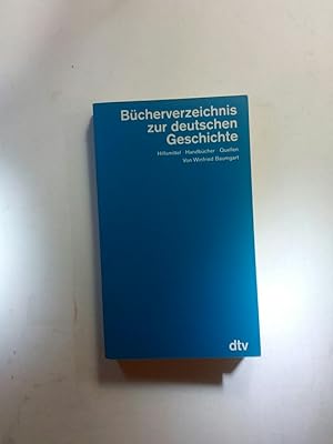 Bild des Verkufers fr Bcherverzeichnis zur deutschen Geschichte zum Verkauf von ANTIQUARIAT Franke BRUDDENBOOKS