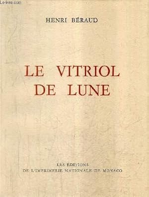 Image du vendeur pour LE VITRIOL DE LUNE / COLLECTION DES PRIX GONCOURT. mis en vente par Le-Livre