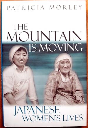 The Mountain is Moving. Japanese Women's Lives