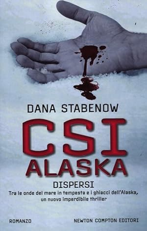 Imagen del vendedor de CSI Alaska. Dispersi a la venta por Libro Co. Italia Srl