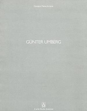 Image du vendeur pour Gunter Umberg. [Edizione italiana e tedesca] mis en vente par Libro Co. Italia Srl