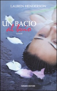 Seller image for Un bacio al buio for sale by Libro Co. Italia Srl