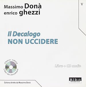 Immagine del venditore per Il decalogo. Con CD Audio. Vol. 5: Non uccidere venduto da Libro Co. Italia Srl