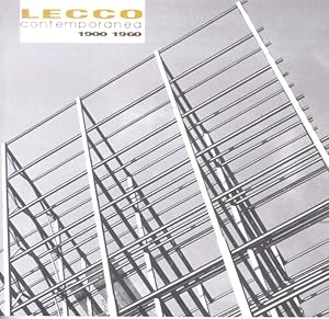 Image du vendeur pour Lecco contemporanea. 1900-1960 mis en vente par Libro Co. Italia Srl