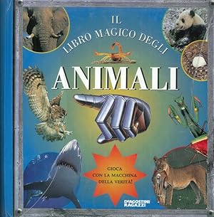 Image du vendeur pour Il Libro Magico degli Animali mis en vente par Libro Co. Italia Srl