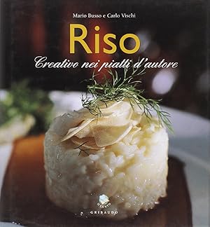 Imagen del vendedor de Riso creativo nei piatti d'autore a la venta por Libro Co. Italia Srl