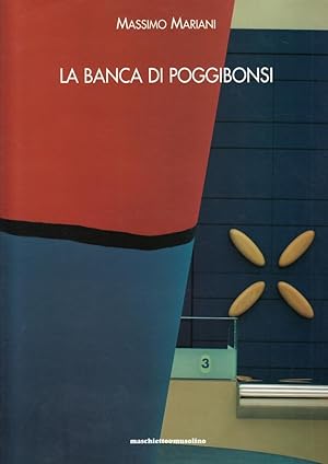 Bild des Verkufers fr La banca di Poggibonsi zum Verkauf von Libro Co. Italia Srl