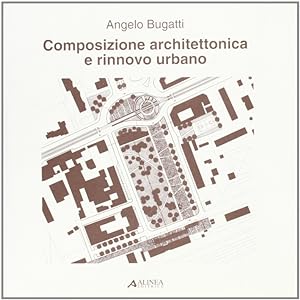 Bild des Verkufers fr Composizione architettonica e rinnovo urbano zum Verkauf von Libro Co. Italia Srl