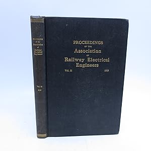 Image du vendeur pour Proceedings of the Association of Railway Electrical Engineers Volume 11: 1919 (First Edition) mis en vente par Shelley and Son Books (IOBA)