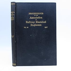 Image du vendeur pour Proceedings of the Association of Railway Electrical Engineers Volume 18: 1927 (First Edition) mis en vente par Shelley and Son Books (IOBA)