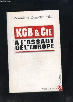 Bild des Verkufers fr KGB & CIE- A L ASSAUT DE L EUROPE zum Verkauf von Le-Livre