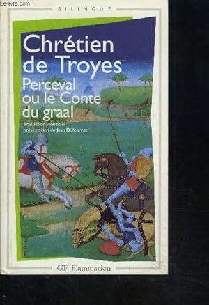 Image du vendeur pour CHRETIEN DE TROYES- PERCEVAL OU LE CONTE DU GRAAL mis en vente par Le-Livre