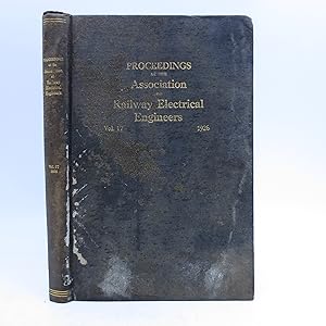 Image du vendeur pour Proceedings of the Association of Railway Electrical Engineers Volume 17: 1926 (First Edition) mis en vente par Shelley and Son Books (IOBA)