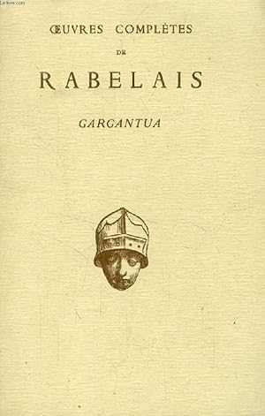 Seller image for GARGANTUA (OEUVRES COMPLETES DE RABELAIS) for sale by Le-Livre