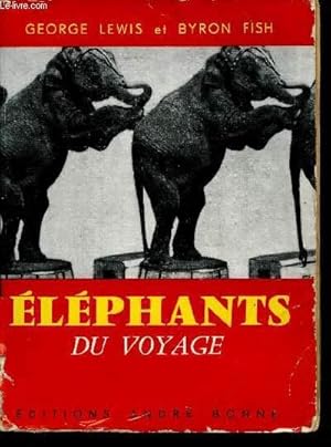 Bild des Verkufers fr ELEPHANTS DU VOYAGE - ELEPHANT TRAMP. zum Verkauf von Le-Livre
