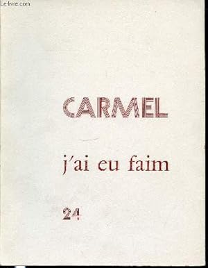 Bild des Verkufers fr J'AI EU FAIM - CARMEL 24. zum Verkauf von Le-Livre