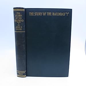 Imagen del vendedor de The Story of the Railroad "Y" (First Edition) a la venta por Shelley and Son Books (IOBA)