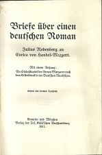 Bild des Verkufers fr Briefe ber einen Roman. Julius Rodenberg an Enrica von Handel-Mazzetti. Mit einem Anhang: Die Schlukapitel der Armen Margaret nach dem Erstabdruck in der Deutschen Rundschau. zum Verkauf von Antiquariat Axel Kurta