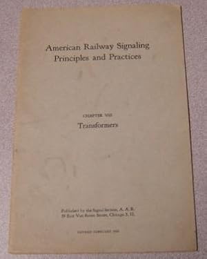 American Railway Signaling Principles and Practices, Chapter VIII: Transformers