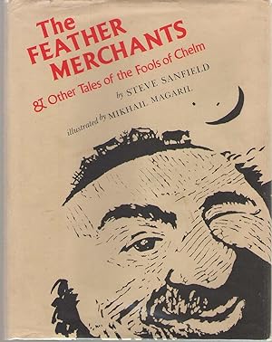 Bild des Verkufers fr The Feather Merchants and Other Tales of the Fools of Chelm zum Verkauf von Dan Glaeser Books