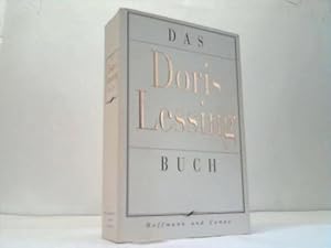 Immagine del venditore per Das Doris-Lessing-Buch. Mit einem Vorwort der Verfasserin. Originaltitel: The Doris Lessing reader. venduto da BOUQUINIST