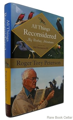 Seller image for ALL THINGS RECONSIDERED My Birding Adventures for sale by Rare Book Cellar