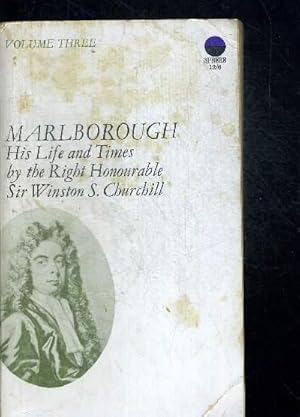 Bild des Verkufers fr MARLBOROUGH HIS LIFE AND TIMES. VOLUME THREE. OUVRAGE EN ANGLAIS. zum Verkauf von Le-Livre