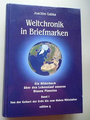 Weltchronik in Briefmarken Bilderbuch über Lebenslauf Blauen Planeten Bd.I/1998