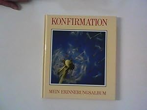 Seller image for Konfirmation : Mein Erinnerungsalbum for sale by ANTIQUARIAT FÖRDEBUCH Inh.Michael Simon