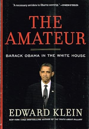 The Amateur: Barack Obama in the White House