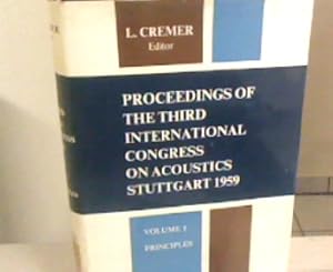 Immagine del venditore per Proceedings of the Third International Congress on Acoustics - Stuttgart 1959 . Volume I.- Principle venduto da Zellibooks. Zentrallager Delbrck