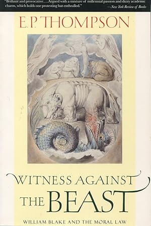 Seller image for Witness Against the Beast: William Blake and the Moral Law for sale by Kenneth A. Himber