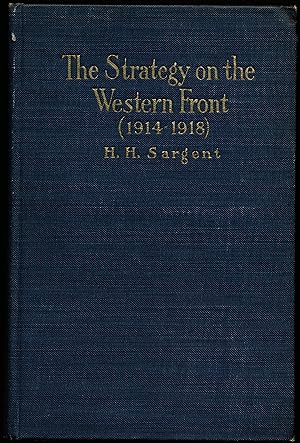 Image du vendeur pour THE STRATEGY ON THE WESTERN FRONT (1914-1918). mis en vente par Alkahest Books